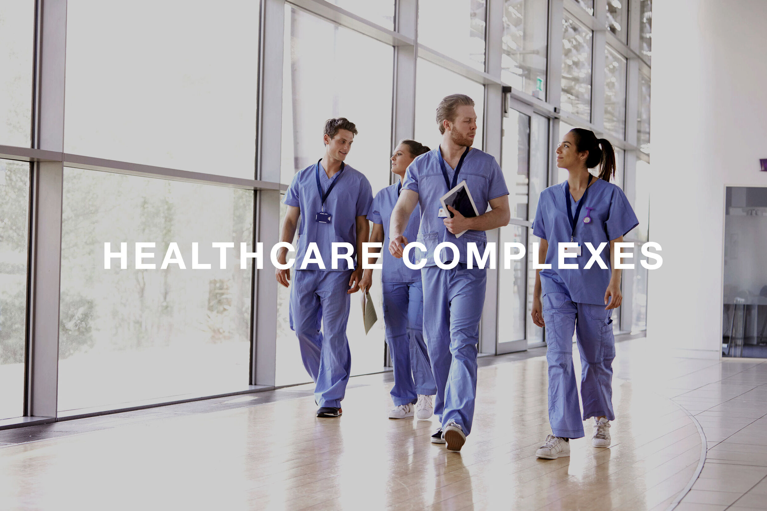 Healthcare Complexes